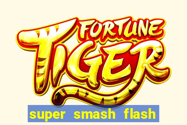 super smash flash 2 completo jogos 360